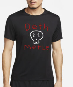 Worst Shirts Deth Metle T-Shirt4