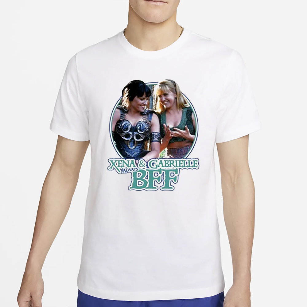 Xena And Gabrielle Bff T-Shirt 4 Xena And Gabrielle Bff T-Shirt2