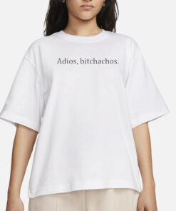 Adios Bitchachos Classic T-Shirt