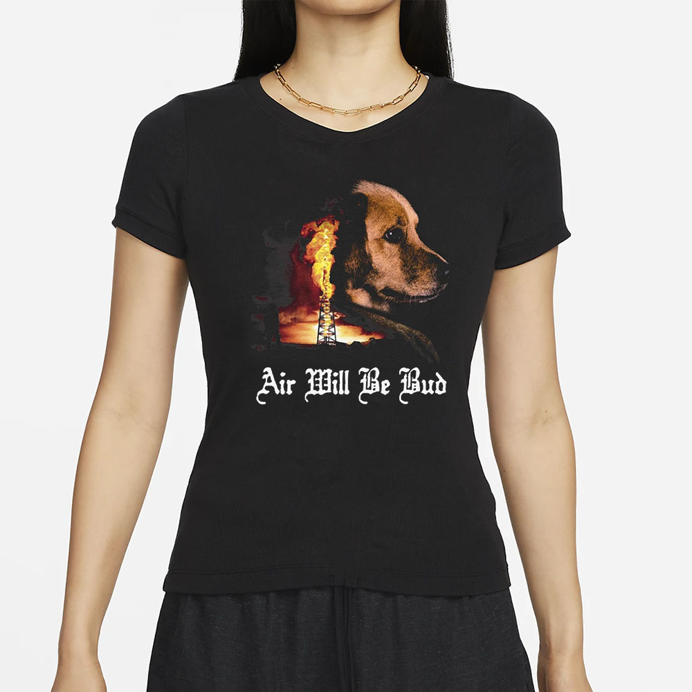 Air Will Be Blood T-Shirts