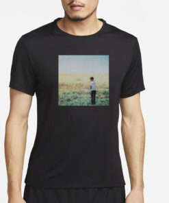 And I Fear That I'm Never Coming Home T-Shirt2And I Fear That I'm Never Coming Home T-Shirt2