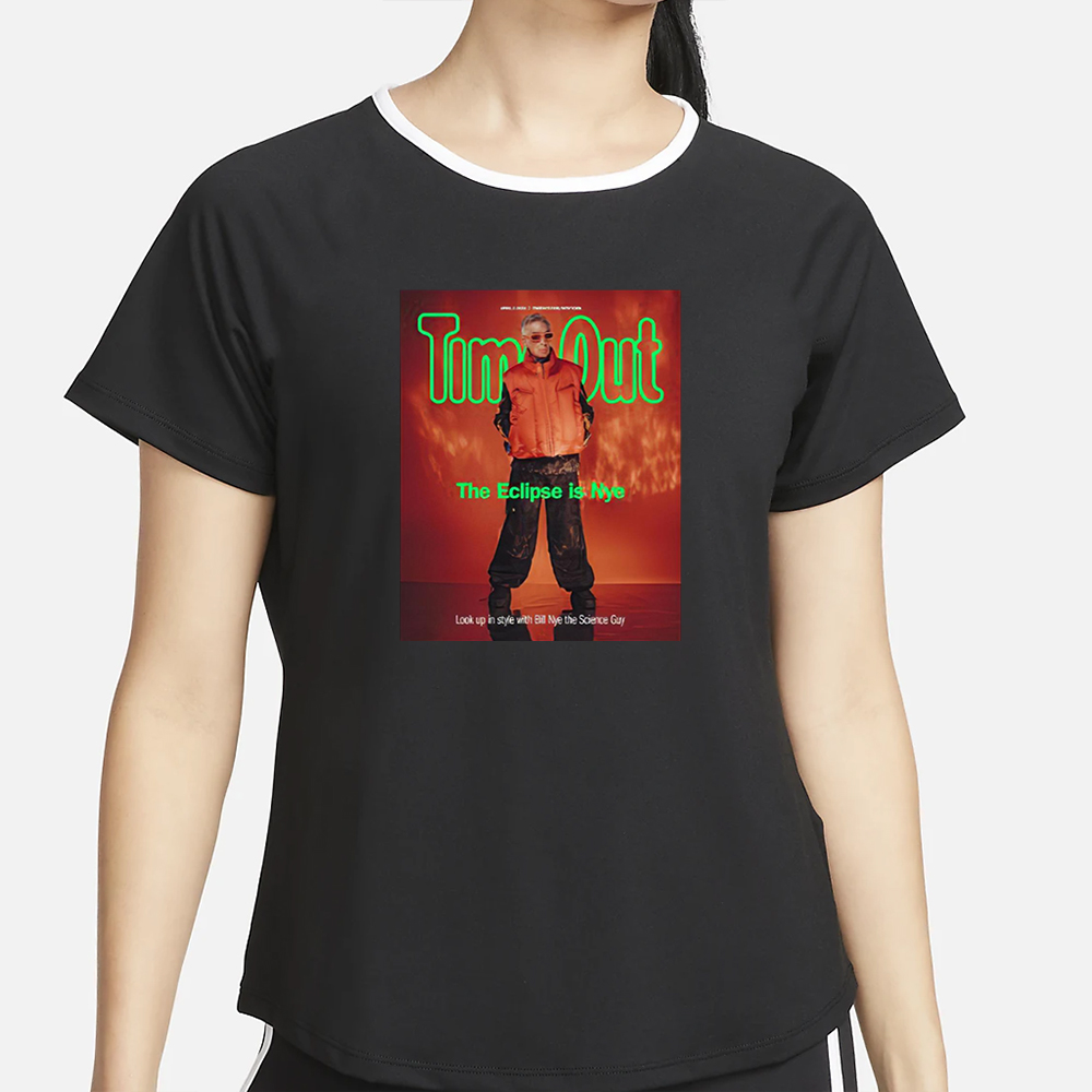 Bill Nye For Time Out T-Shirt 4 Bill Nye For Time Out T-Shirt32