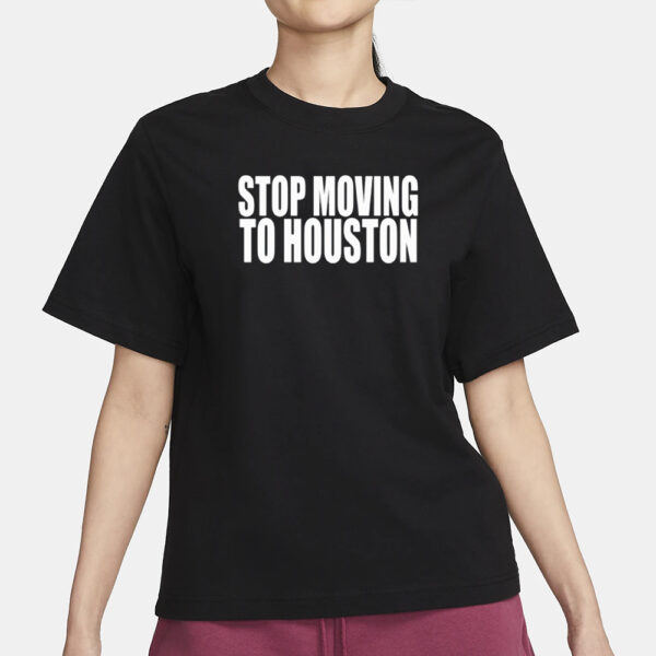 Clubgodzilla Stop Moving To House T-Shirt3