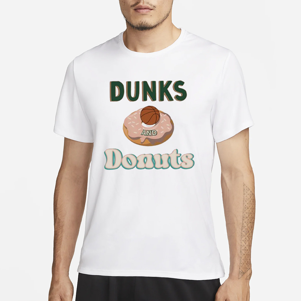 Dunks And Donuts T-Shirt 4 Dunks And Donuts T-Shirt1
