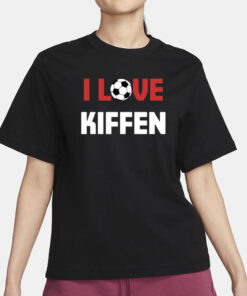 I Love Kiffen T-Shirt3