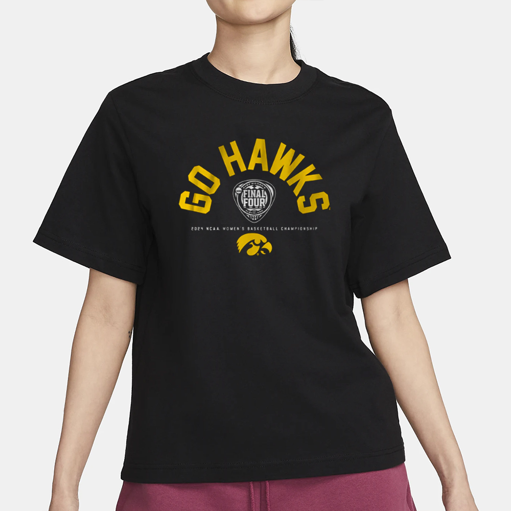 IOWA WOMEN'S BASKETBALL GO HAWKS FINAL FOUR T-SHIRT1