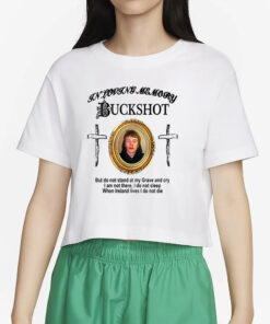 In Loving Memory Buckshot T-Shirt2