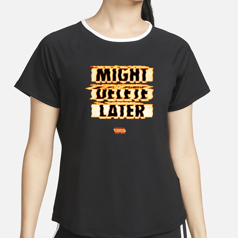 J. Cole Might Delete Later T-Shirt5