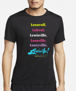 Kurtis Conner Louisville Any Way You Say It Souvenir T-Shirt4