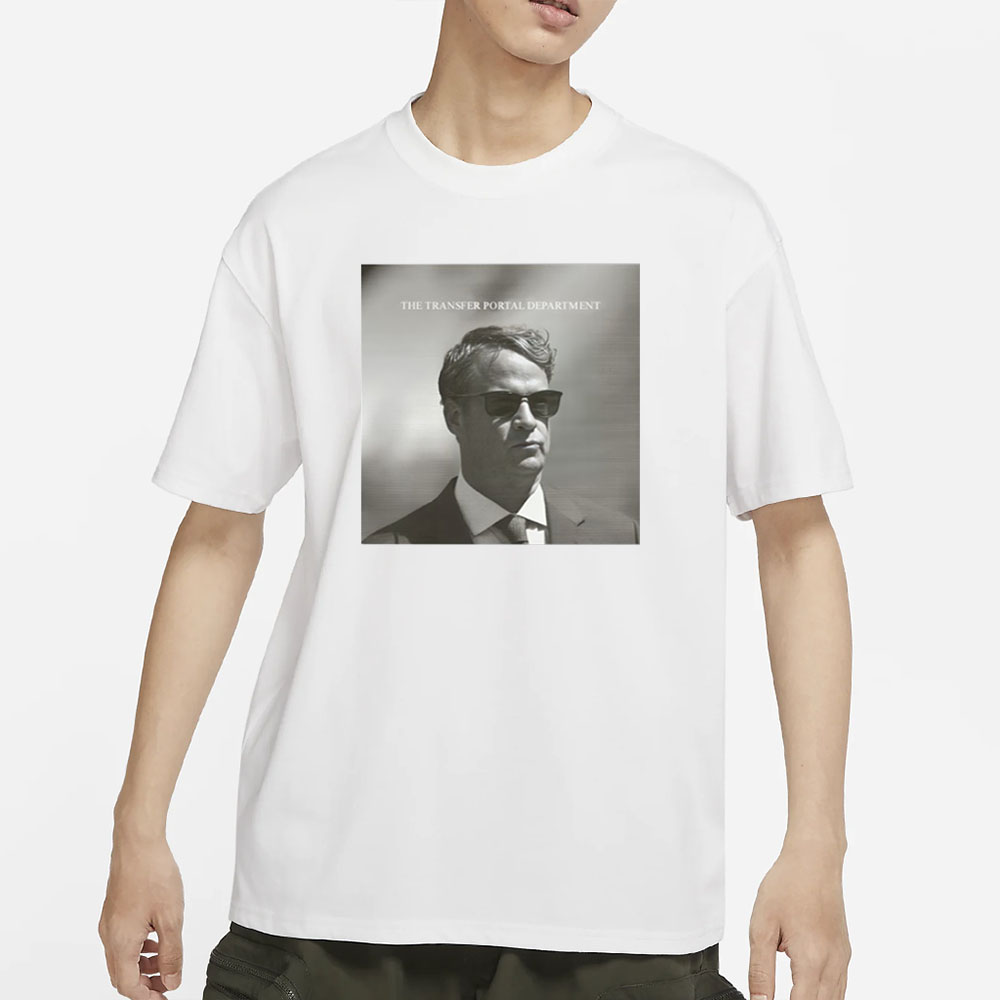 Lane Kiffin The Transfer Portal Department T-Shirt 4 Lane Kiffin The Transfer Portal Department T-Shirt