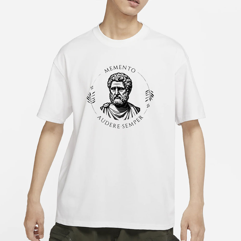 Memento Audere Semper Remember To Always Dare T-Shirt 4 Memento Audere Semper Remember To Always Dare T-Shirt