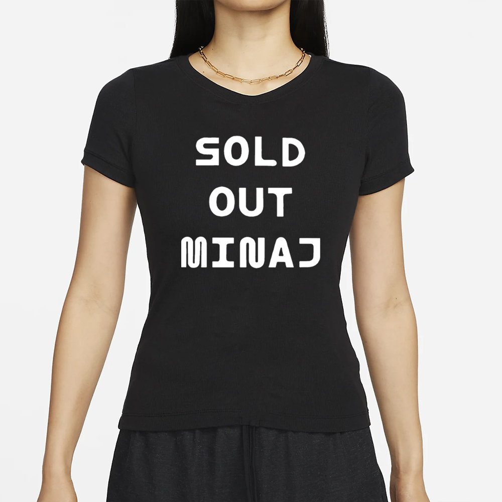 Sold Out Minaj T-Shirt