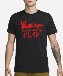 Tari Eason Warriors Come Out To Play T-Shirt34