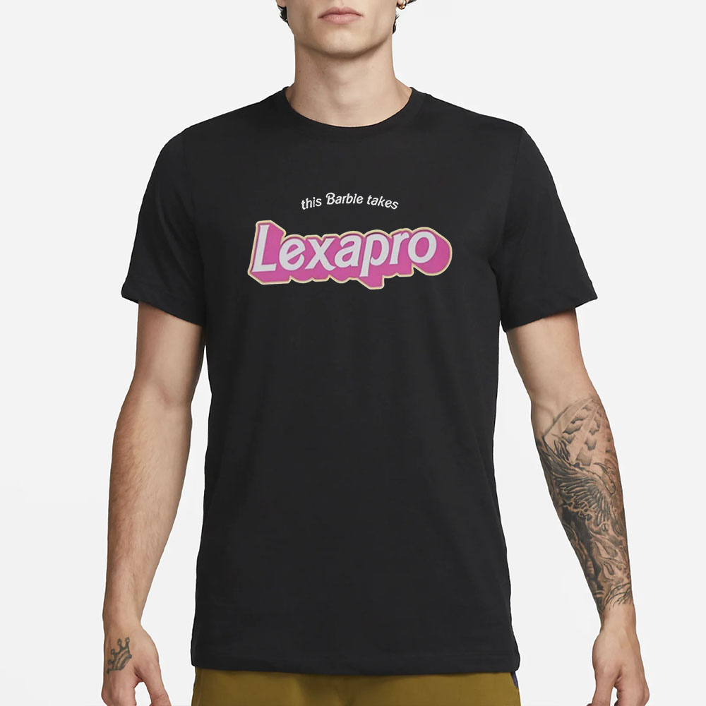 This Barbie Takes Lexapro T-Shirt 4 This Barbie Takes Lexapro T-Shirt1