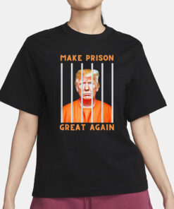 Trump Make Prison Great Again Mugshot T-Shirt3