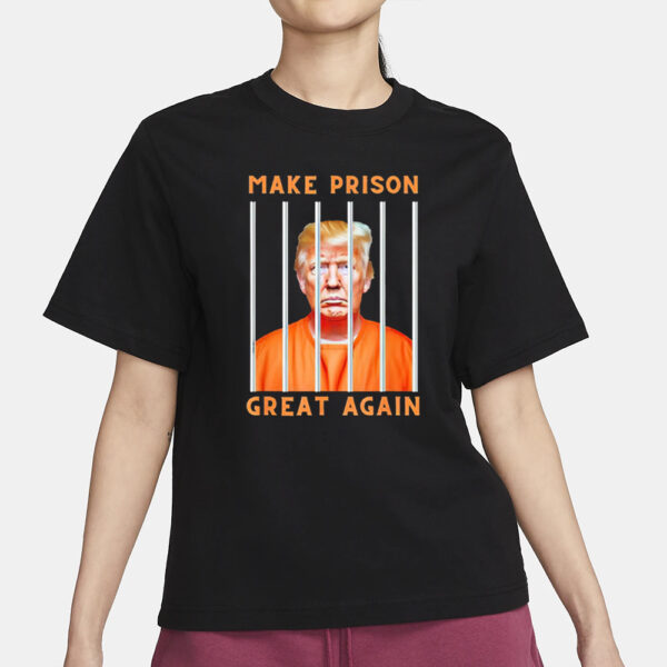 Trump Make Prison Great Again Mugshot T-Shirt3