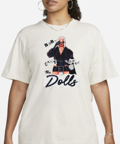 Baby The Dolls Cannot Be Read T-Shirt1