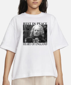 Bernard Hill Rest In Peace Heart Of England T-Shirts