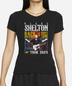 Blake Shelton Back To The Honky Tonk Tour 2024 T-Shirts
