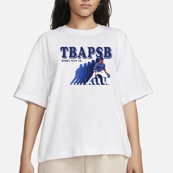 Bobby Witt Jr TBAPSB The Boys Are Playin’ Some Ball T-Shirt