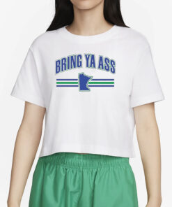 Bring Ya Ass Team T-Shirt5