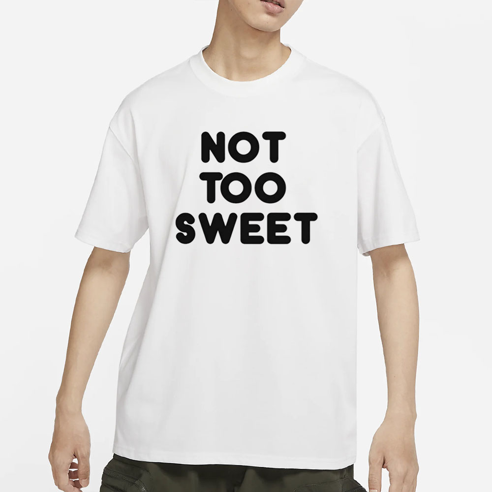 Chunky Not Too Sweet T-Shirt 4 Chunky Not Too Sweet T-Shirt