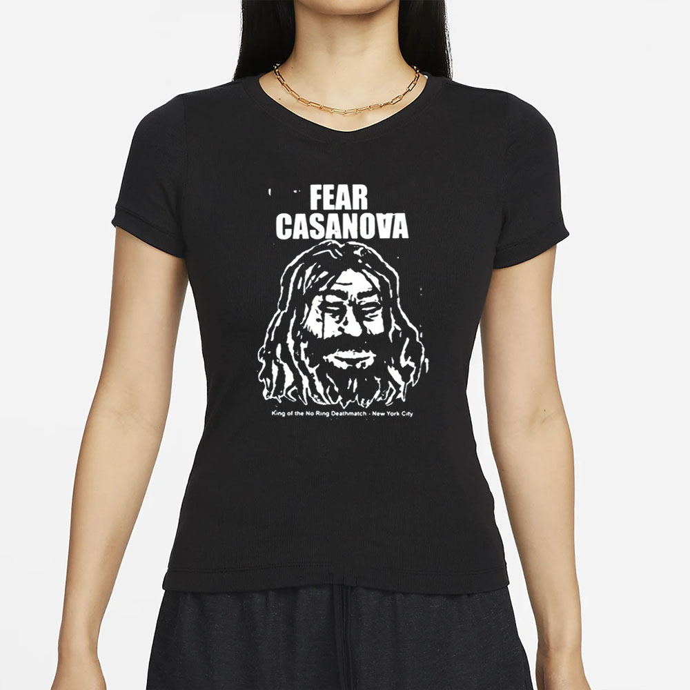 Circle6 Fear Casanova King Of The No Ring Deathmatch New York City T-Shirt 4 Circle6 Fear Casanova King Of The No Ring Deathmatch New York City T-Shirt