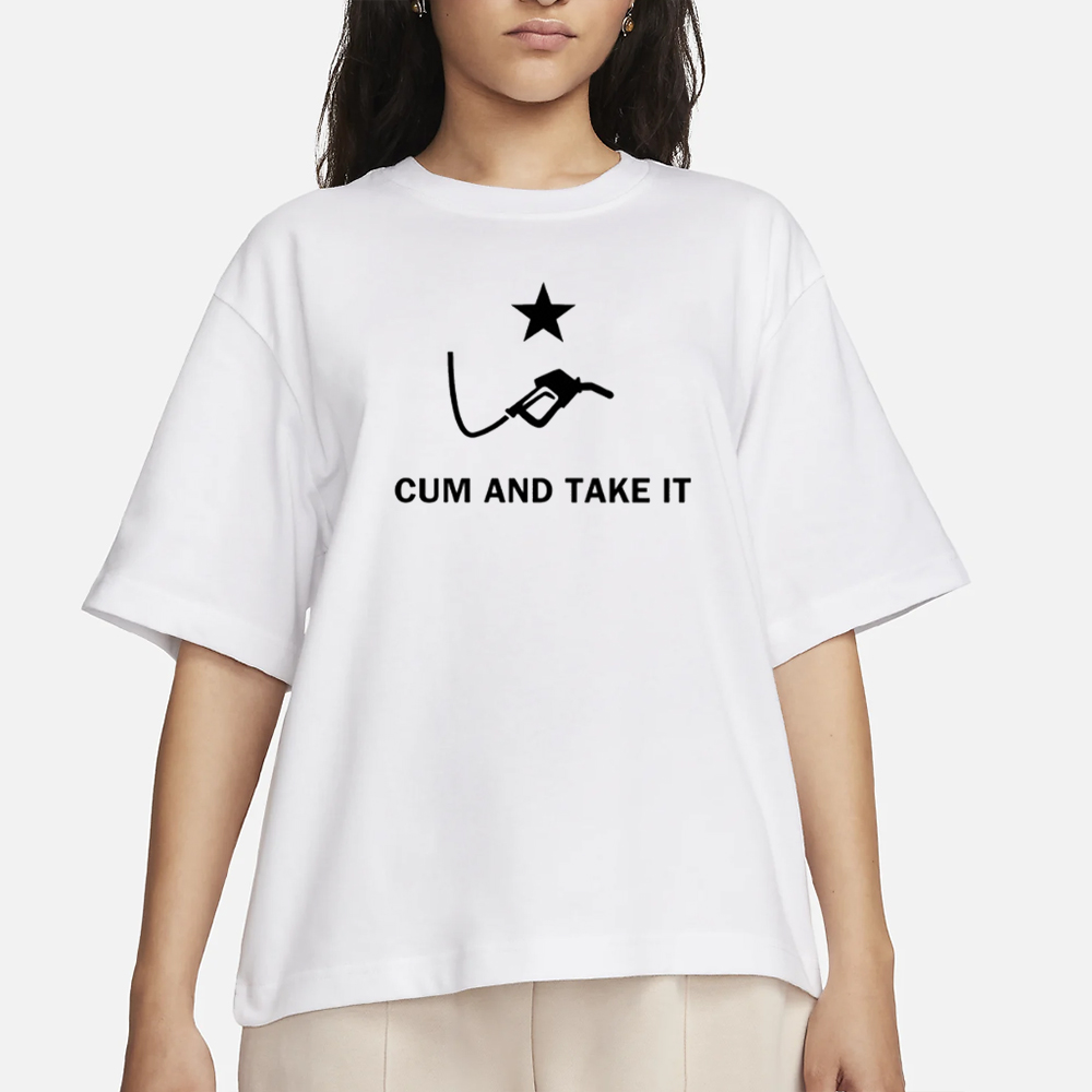 Diesel Fuel Cum And Take It T-Shirt 4 Diesel Fuel Cum And Take It T-Shirt