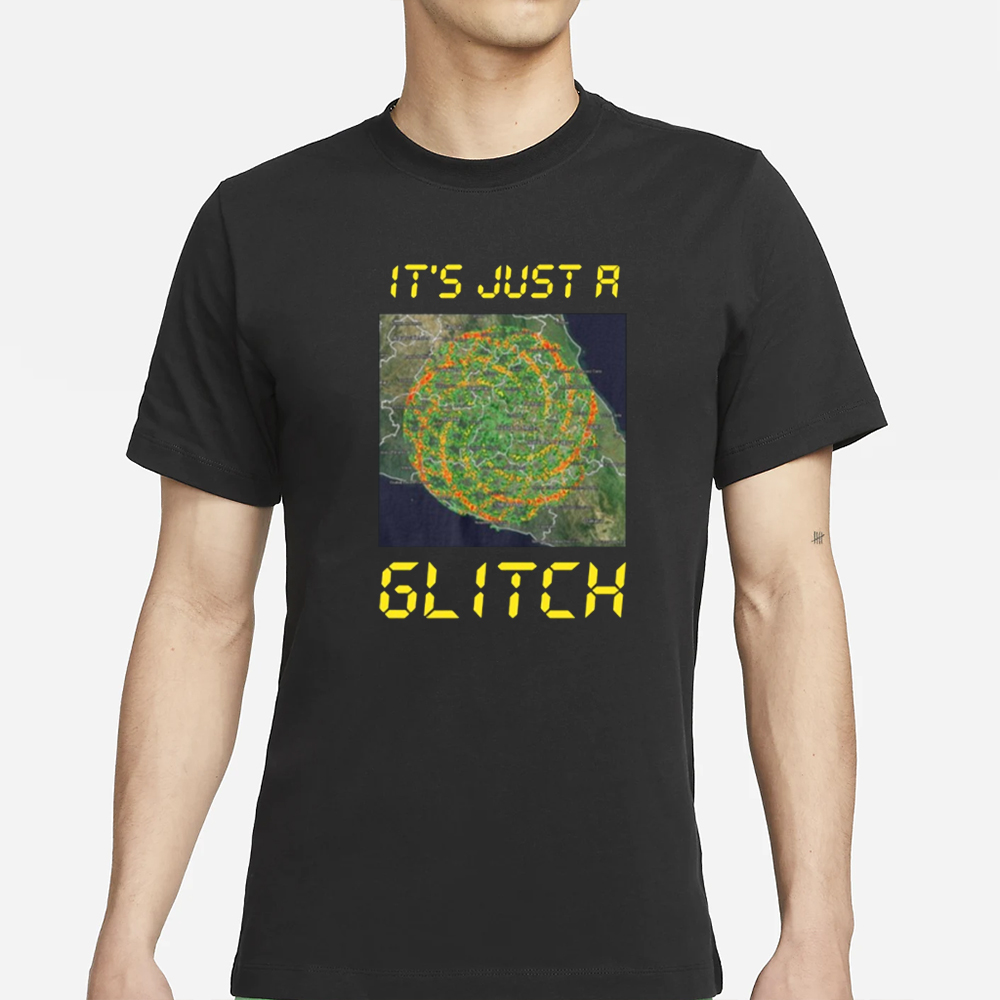 Dutchsinse Store It's Just A Glitch Dutchsinse Wxmod T-Shirt 4 Dutchsinse Store It's Just A Glitch Dutchsinse Wxmod T-Shirt