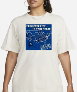 From Beer City To Your State Beer City Est 1994 T-Shirt22