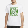 Gay Frog I Don’t Know Where I’m Going But I’m Gay T-Shirt1