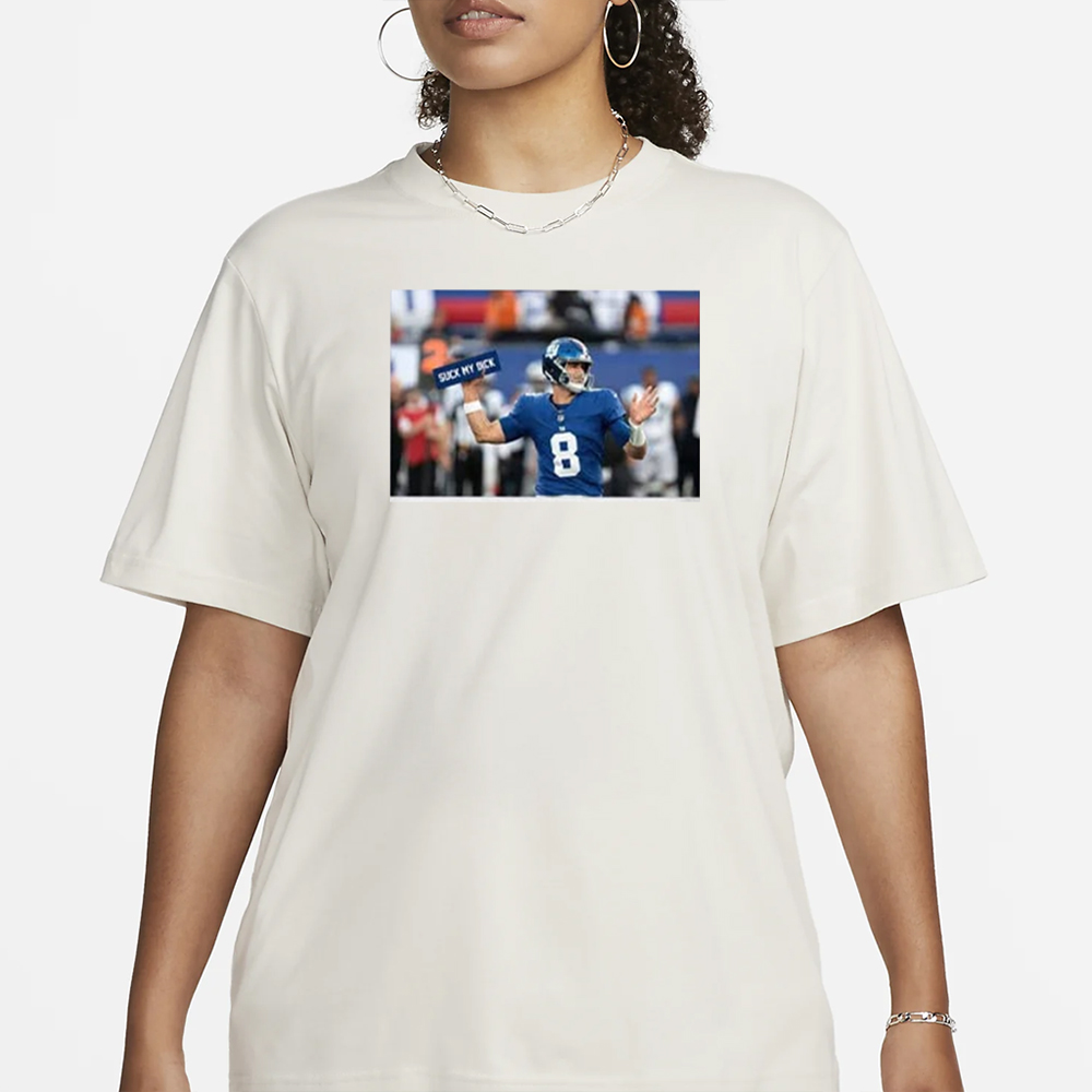Giants Daniel Jones Suck My Dick T-Shirt1