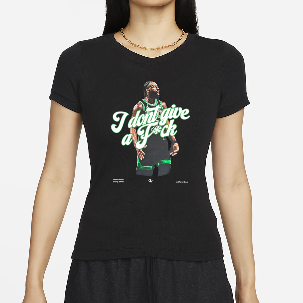 Giomadeit Jaylen Brown I Don't Give A Fuck T-Shirt 4 Giomadeit Jaylen Brown I Don't Give A Fuck T-Shirt