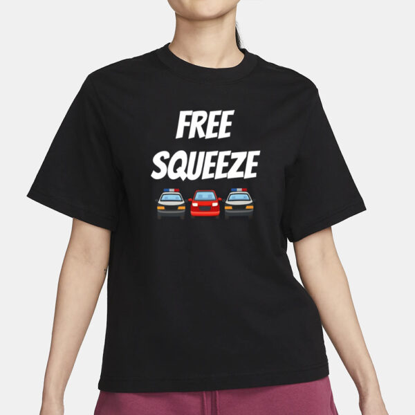 Highwaym4dnes Free Squeeze T-Shirt1