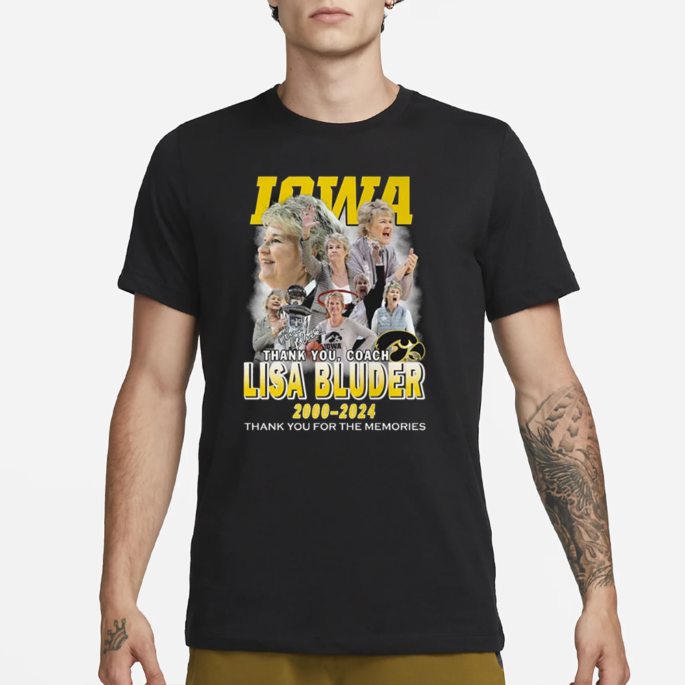 Iowa Thank You Coach Lisa Bluder 2000-2024 Thank You For The Memories T-Shirt 4 Iowa Thank You Coach Lisa Bluder 2000-2024 Thank You For The Memories T-Shirt1