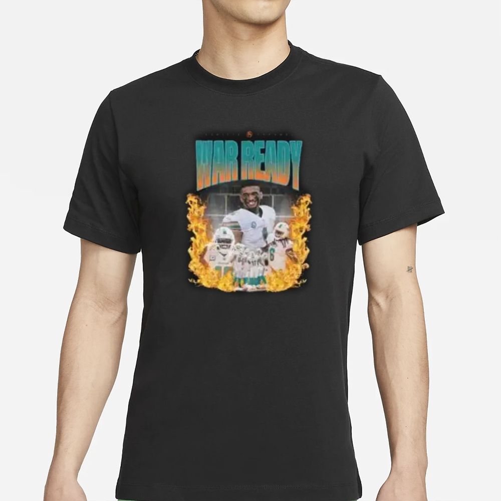 Jaylen Waddle War Ready Dolfan T-Shirt 4 Jaylen Waddle War Ready Dolfan T-Shirt
