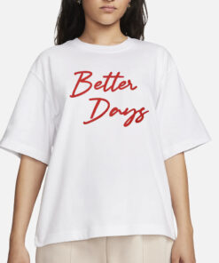 Jayson Tatum Better Days T-Shirt