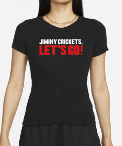 Jiminy Crickets Let’s Go T-Shirts