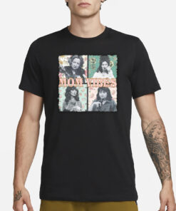 Kitty Forman Peggy Bundy Roseanne Conner 90’s Mom Vibes T-Shirt1Kitty Forman Peggy Bundy Roseanne Conner 90’s Mom Vibes T-Shirt1