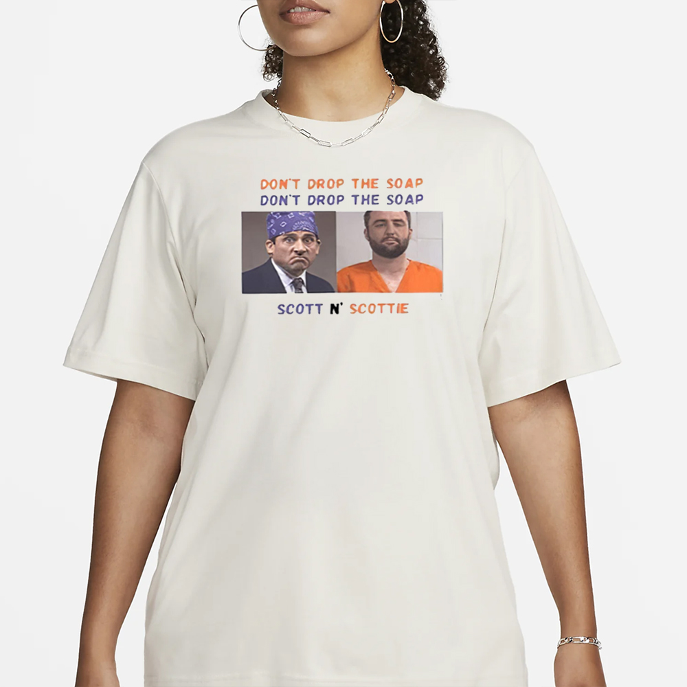 Michael Scott And Scottie Scheffler Don’t Drop The Soap Scott N’ Scottie T-Shirt 4 Michael Scott And Scottie Scheffler Don’t Drop The Soap Scott N’ Scottie T-Shirt1