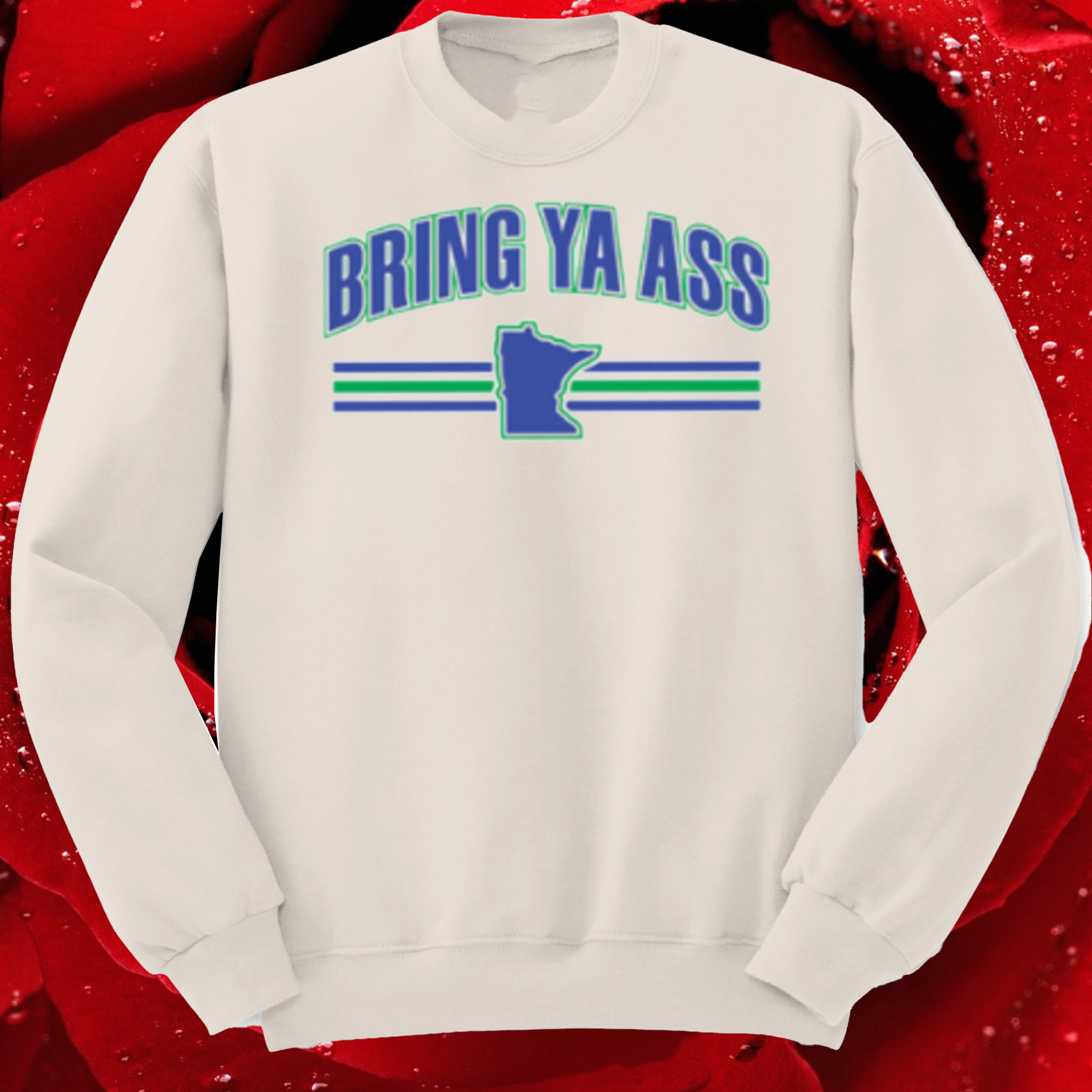 Minnesota Timberwolves Bring Ya Ass Sweatshirt 2 Minnesota Timberwolves Bring Ya Ass Sweatshirt