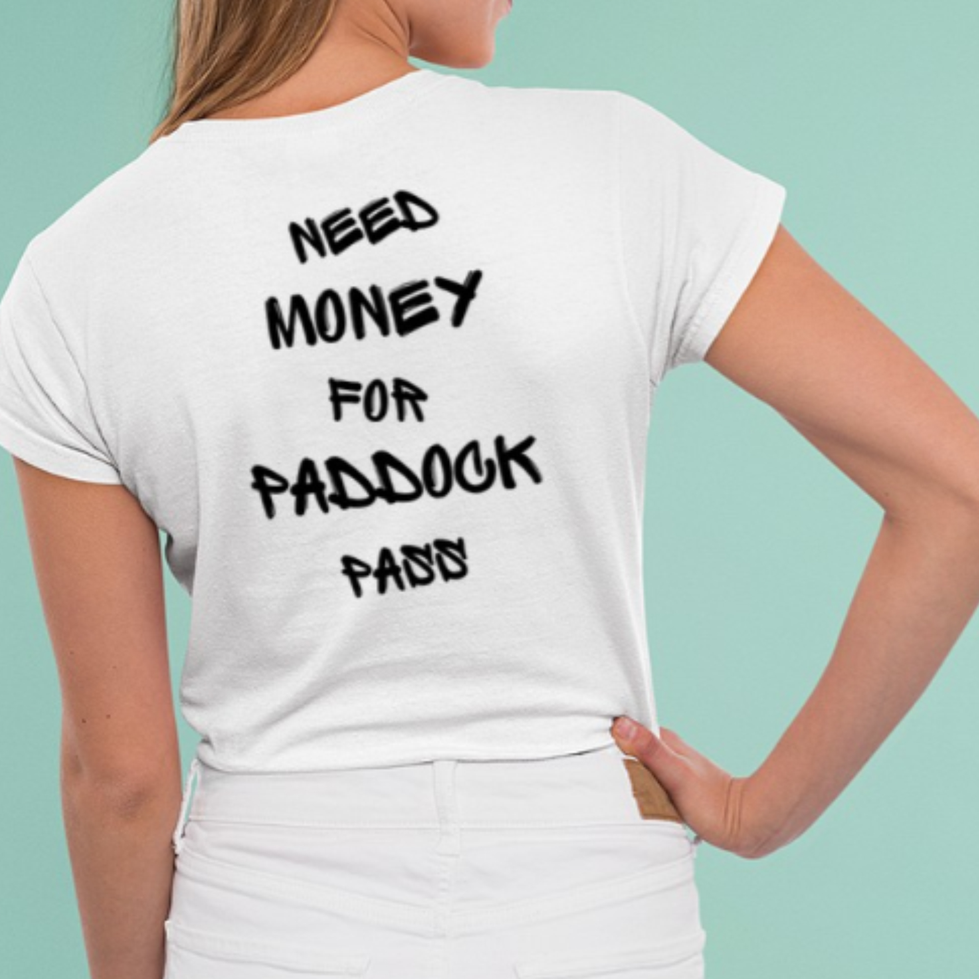 Monaco Addict Need Money For Paddock Pass T-Shirt 4 Monaco Addict Need Money For Paddock Pass T-Shirt