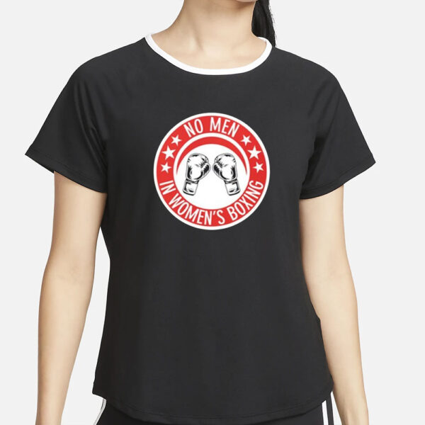 No Men In Women’s Boxing T-Shirt5