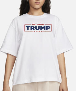 Old Row Store Still Voting Trump T-Shirts