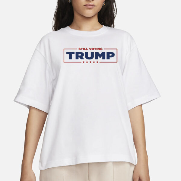 Old Row Store Still Voting Trump T-Shirts
