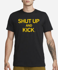 Raygunsite Shut Up And Kick T-Shirt3