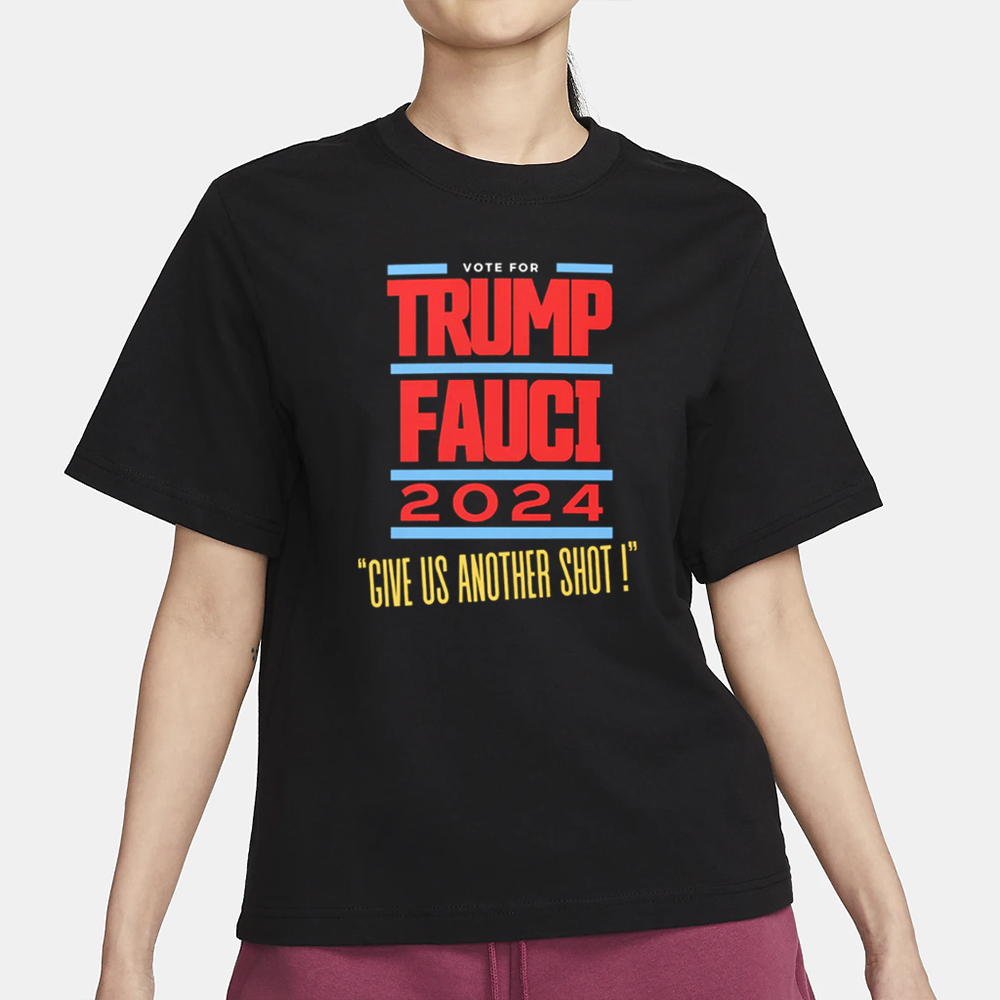 Robert F. Kennedy Jr. Vote For Trump Fauci 2024 Give Us Another Shot! T-Shirt 4 Robert F. Kennedy Jr. Vote For Trump Fauci 2024 Give Us Another Shot! T-Shirt1