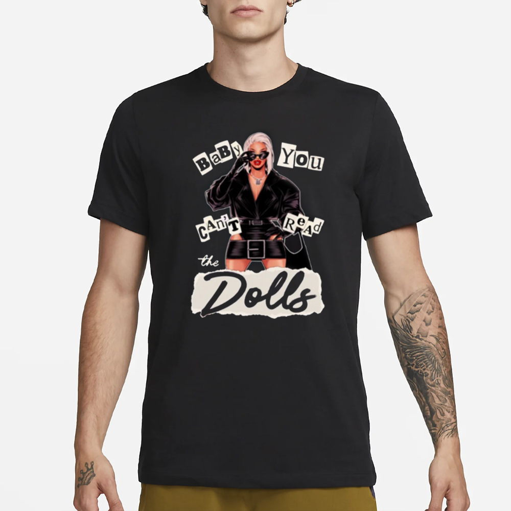 Roxxxy Andrews Baby You Can't Read The Dolls T-Shirt 4 Roxxxy Andrews Baby You Can't Read The Dolls T-Shirt1