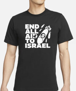 Ryan Dawson End All Aid To Israel T-Shirts