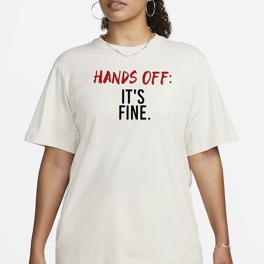 Serenay Sarıkaya Hands Off It’s Fine T-Shirt 4 Serenay Sarıkaya Hands Off It’s Fine T-Shirt1
